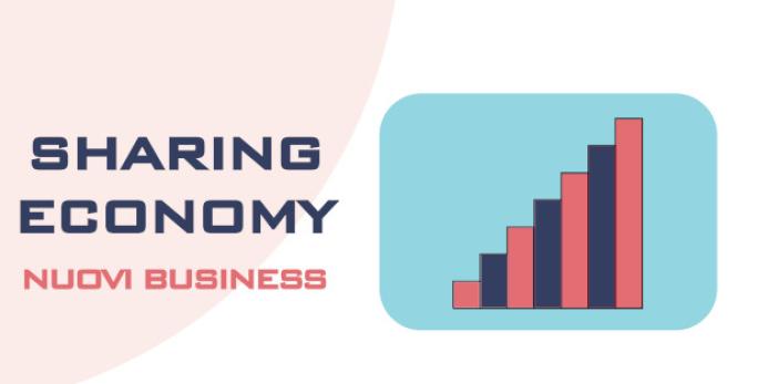 Nuovi business con la sharing economy