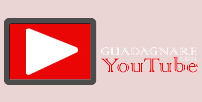 Guadagnare con Youtube